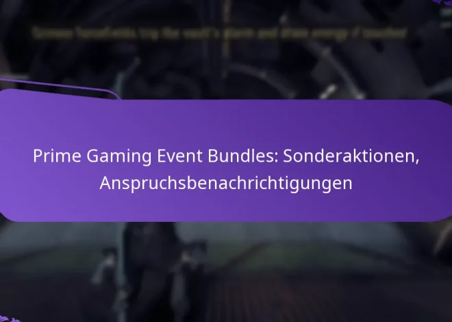 Prime Gaming Event Bundles: Sonderaktionen, Anspruchsbenachrichtigungen