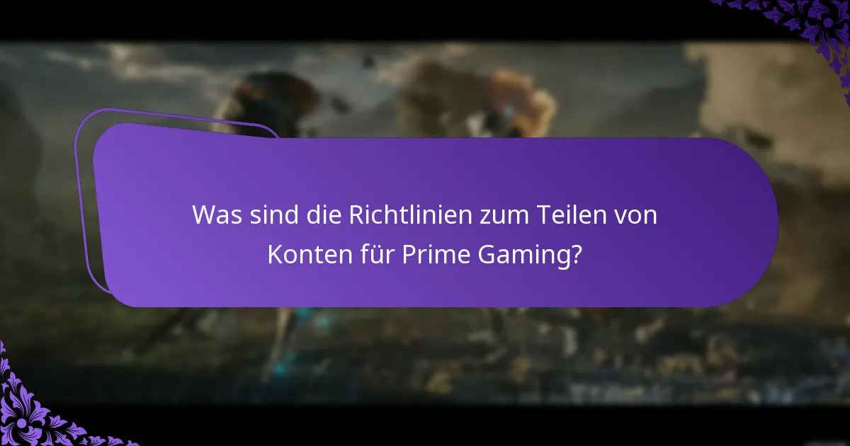 Wer ist berechtigt für Prime Gaming-Vorteile?