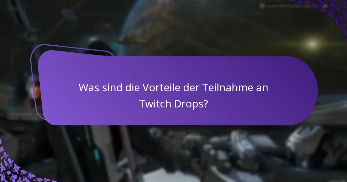 Was sind die notwendigen Kontoeinstellungen für Twitch Drops?