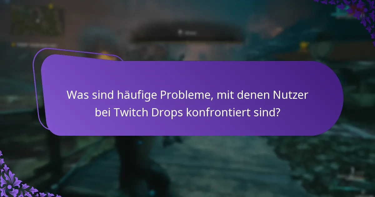 Wie kann ich Ansprüche auf Twitch Drops überprüfen?