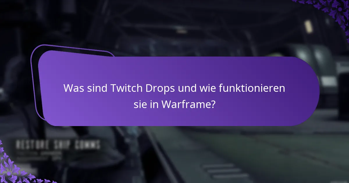 Was sind die Vorteile der Integration von Twitch Drops mit Warframe?