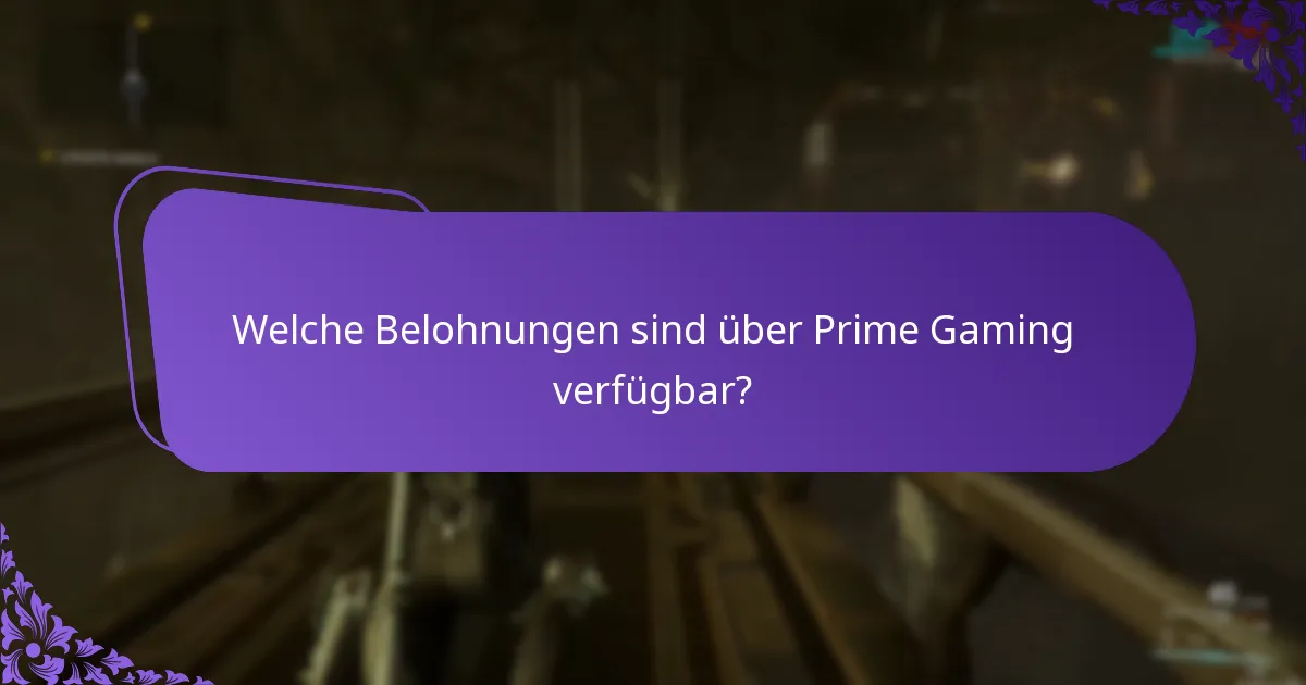 Wie löse ich Belohnungen von Prime Gaming ein?