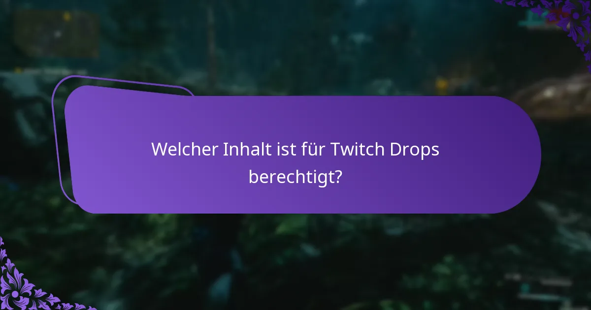 Wie nehme ich an Twitch Drops-Streams teil?