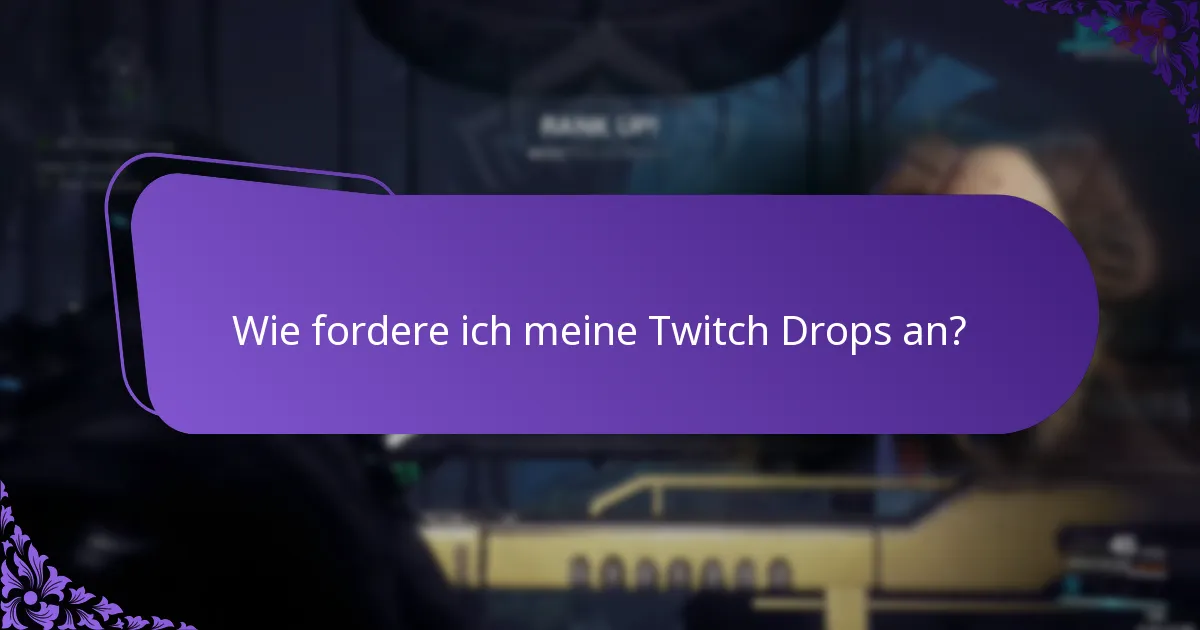 Was sind die Unterschiede zwischen Twitch Drops-Events?