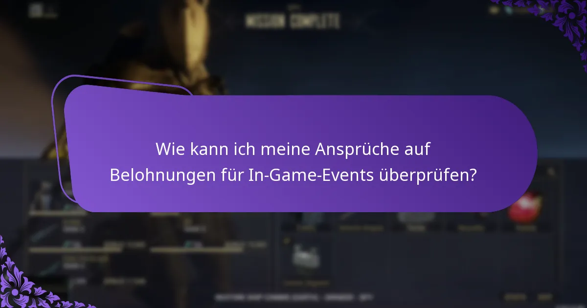 Wie kontaktiere ich den Support für Belohnungen von In-Game-Events?